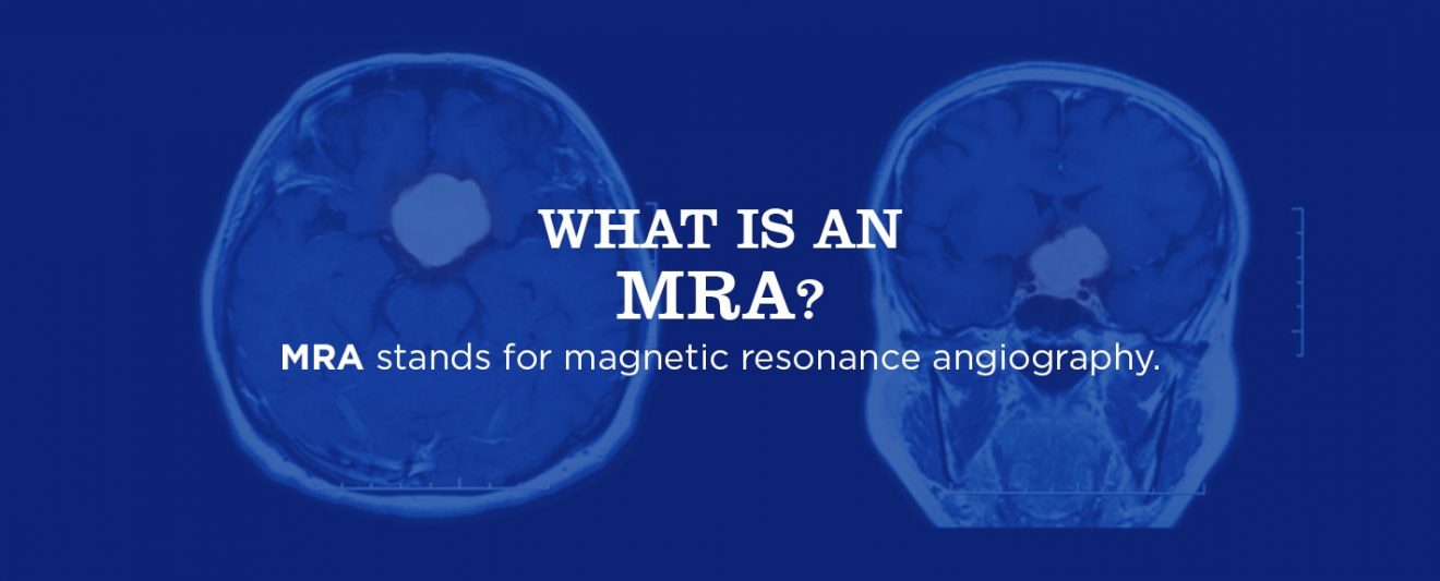 MRI vs MRA | What's the Difference